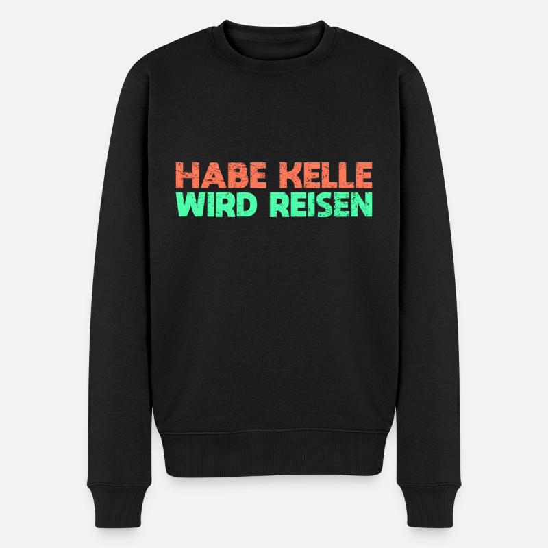 Habe Kelle, Wird Reisen - Männer Premium Bio Pullover - Schwarz