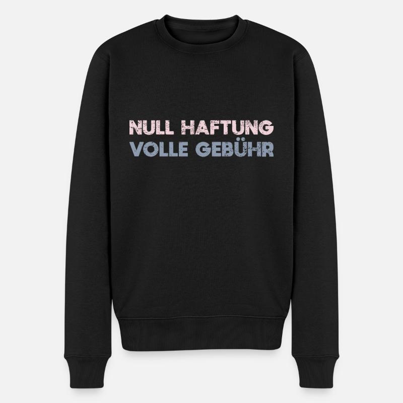 Null Haftung, Volle Gebühr - Männer Premium Bio Pullover - Schwarz