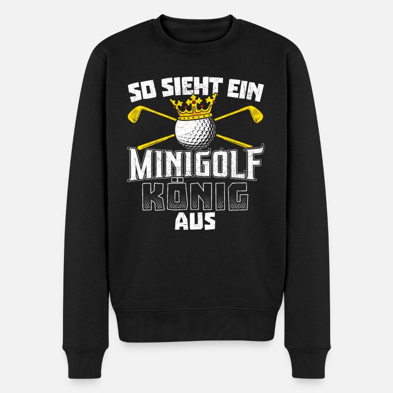Minigolfen Sprüche So sieht ein Minigolf König aus - Männer Premium Bio Pullover - Schwarz