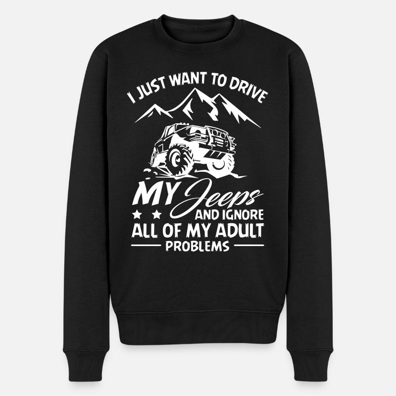 My Jeeps and Ignore Problems - Männer Premium Bio Pullover - Schwarz