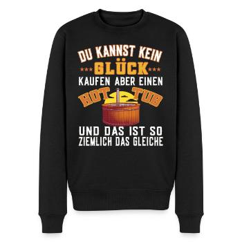 Du kannst kein Glück kaufen - Schwedischer Hot Tub - Männer Premium Bio Pullover - Schwarz - Vorne - Nico (187cm)