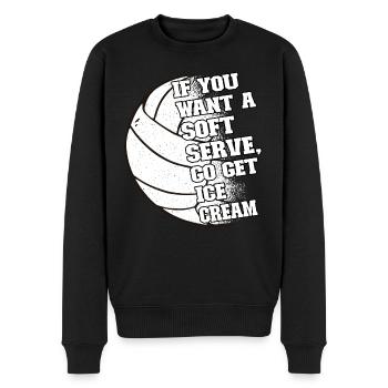 If you want a soft serve go get ice cream - Männer Premium Bio Pullover - Schwarz - Vorne - Nico (187cm)