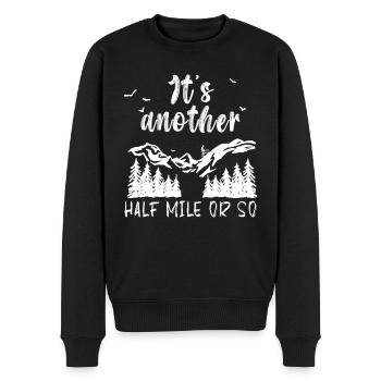 It s another half mile or so - MTB Mountainbike - Männer Premium Bio Pullover - Schwarz - Vorne - Nico (187cm)