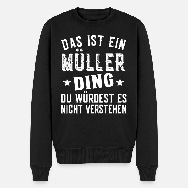 Das ist ein Müller Ding - Familie Müller - Männer Premium Bio Pullover - Schwarz