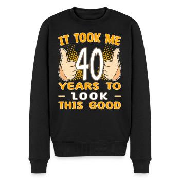 It took me 40 years to look this good - 40 Jahre - Men's Premium Organic Jumper - black - Front - Nico (187cm)