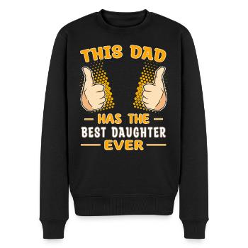 This Dad has the best daughter ever Father's Day Papa - Men's Premium Organic Jumper - black - Front - Nico (187cm)