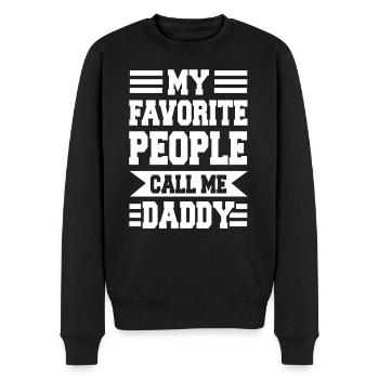 Papa Geschenkidee My Favorite People Call Me Daddy - Männer Premium Bio Pullover - Schwarz - Vorne - Nico (187cm)