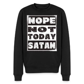 Nope no today satan - Christian Christians Christian - Men's Premium Organic Jumper - black - Front - Nico (187cm)