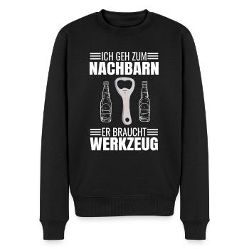 Bier Ich Geh Zum Nachbarn Er Braucht Werkzeug - Männer Premium Bio Pullover - Schwarz - Vorne - Nico (187cm)