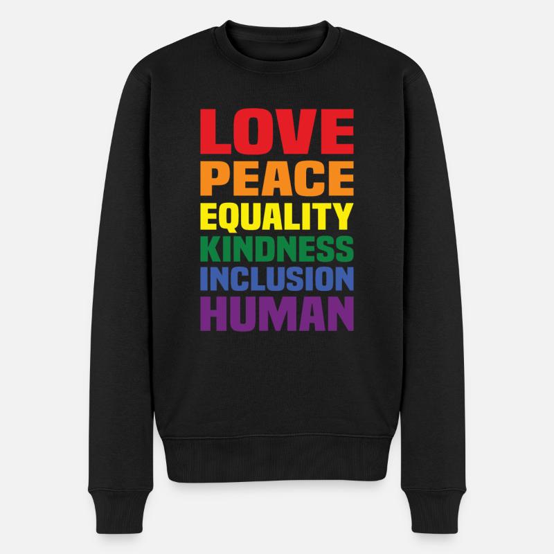 Love Peace Equality Kindness Inclusion Human - Männer Premium Bio Pullover - Schwarz