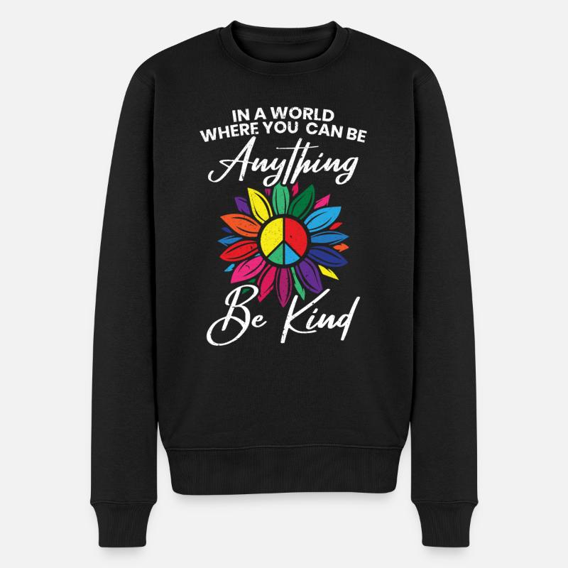 In einer Welt, in der du alles sein kannst, sei freundlich - Männer Premium Bio Pullover - Schwarz