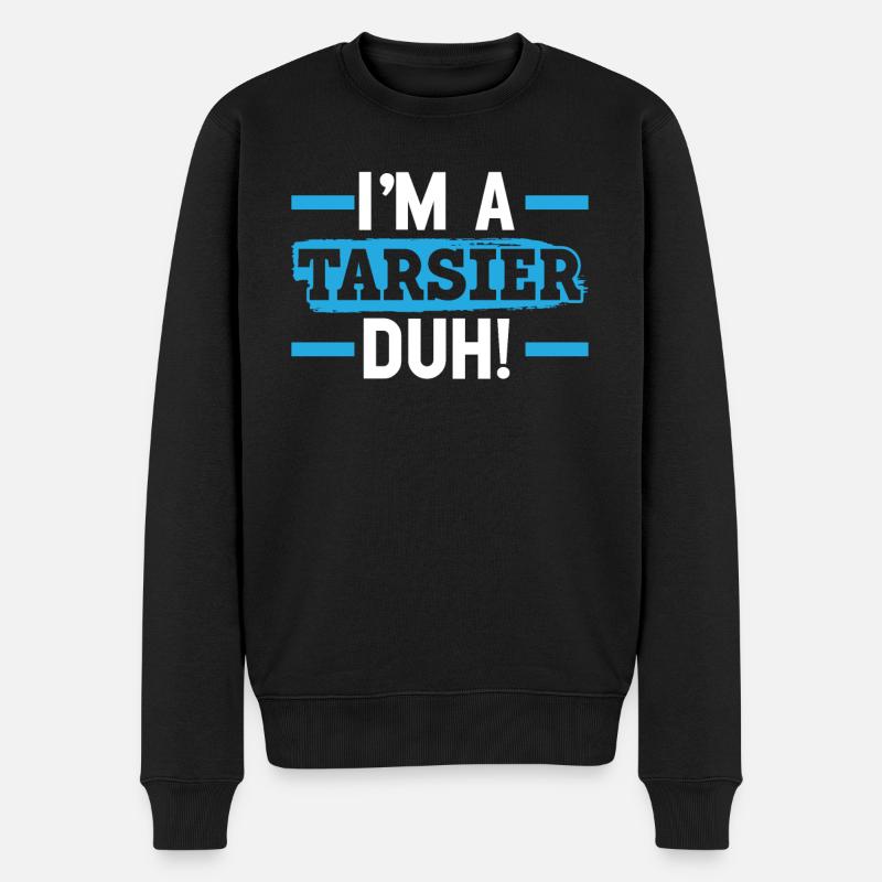 Ich bin ein Tarsier Duh Trees Forest Wildlife Animal - Männer Premium Bio Pullover - Schwarz