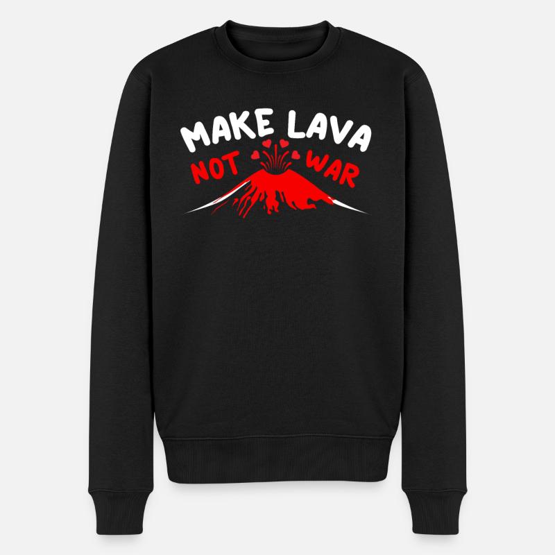 Machen Sie Lava Not War Earth Science Volcano Scientist - Männer Premium Bio Pullover - Schwarz
