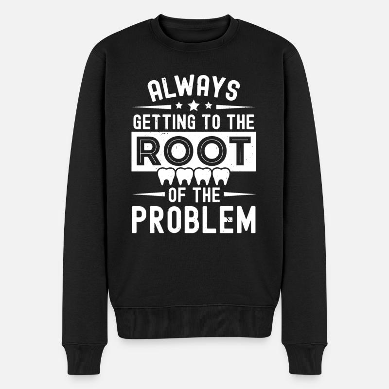 Immer an der Wurzel des Problems Zahnarzt - Männer Premium Bio Pullover - Schwarz