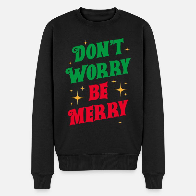 Ne t’inquiète pas, sois joyeux - Pull Premium bio Homme - noir