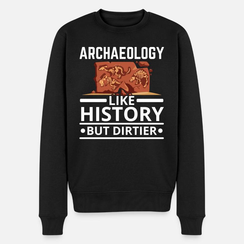 Archäologie wie Geschichte, aber schmutziger Archäologe - Männer Premium Bio Pullover - Schwarz