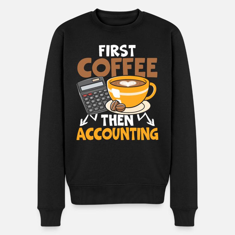 D’abord café puis comptable comptable caféine - Pull Premium bio Homme - noir