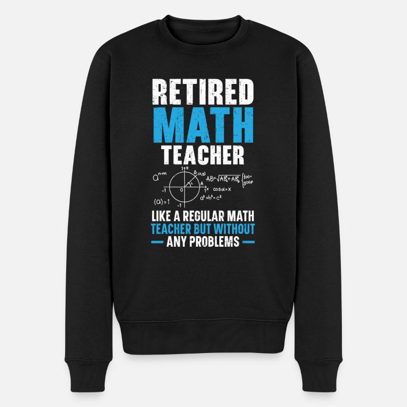 Professeur de mathématiques à la retraite Retraite des mathématiques - Pull Premium bio Homme - noir