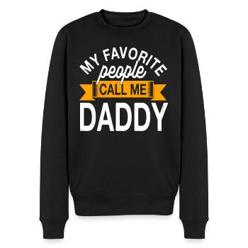 Papa Geschenkidee My Favorite People Call Me Daddy - Männer Premium Bio Pullover - Schwarz - Vorne - Nico (187cm)