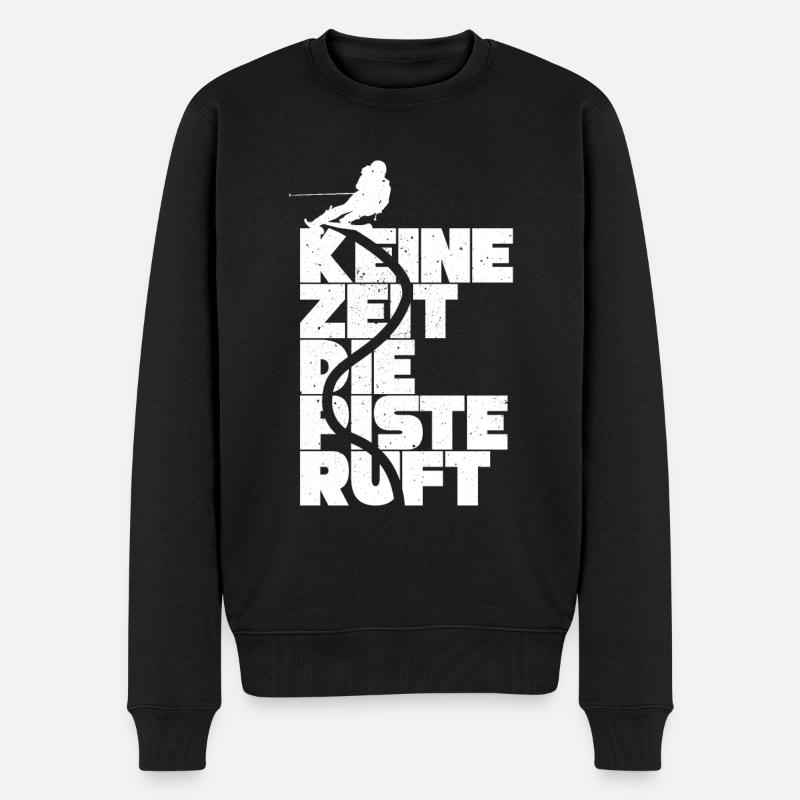 Keine Zeit Piste Ruft Skier Skifahrer Snowboarder - Männer Premium Bio Pullover - Schwarz