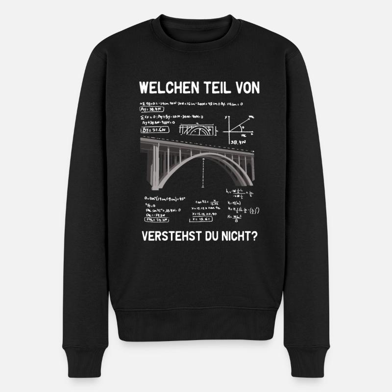 Was von verstehst du nicht Ingenieur Statiker - Männer Premium Bio Pullover - Schwarz