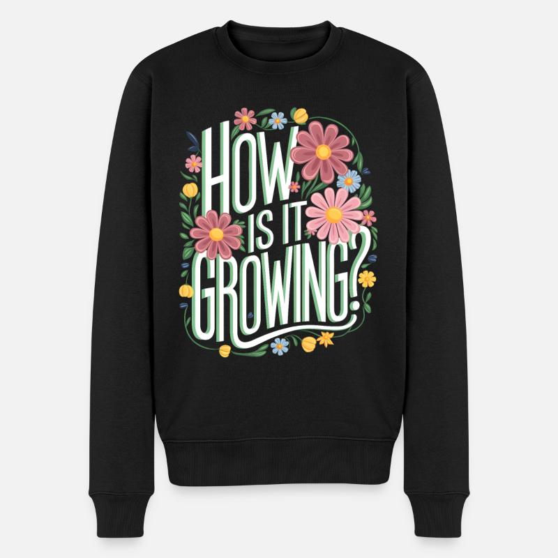 Jardinage Dire Plantes de jardin COMMENT POUSSE-T-IL ? - Pull Premium bio Homme - noir