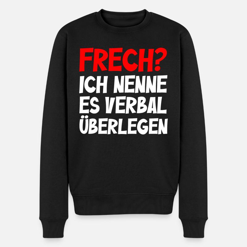 Frech? Ich nenne es verbal überlegen - Männer Premium Bio Pullover - Schwarz