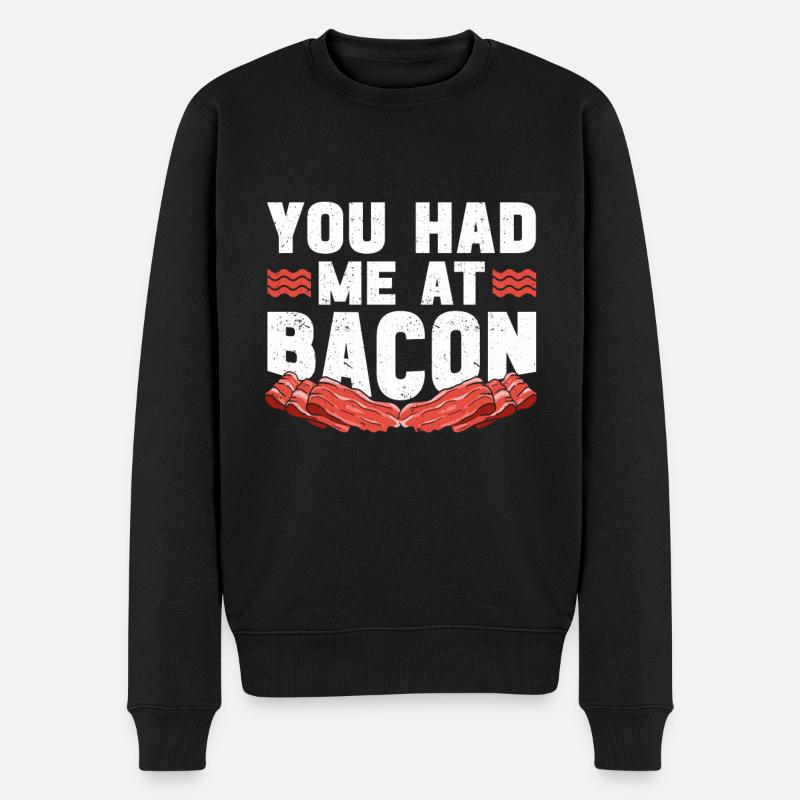 You Had Me At Bacon - Männer Premium Bio Pullover - Schwarz