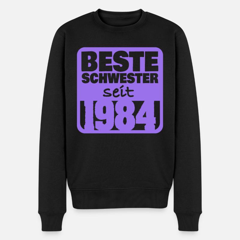 Schwester 1984 - Männer Premium Bio Pullover - Schwarz