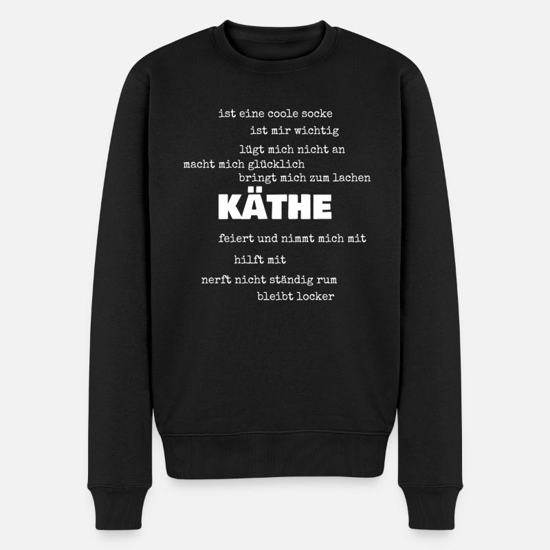Sprüche Käthe - Männer Premium Bio Pullover - Schwarz