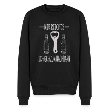 Bier Spruch Mir Reicht's Ich Geh Zum Nachbarn - Männer Premium Bio Pullover - Schwarz - Vorne - Nico (187cm)