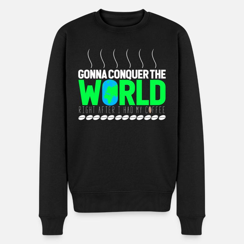Gonna conquer the World - Männer Premium Bio Pullover - Schwarz