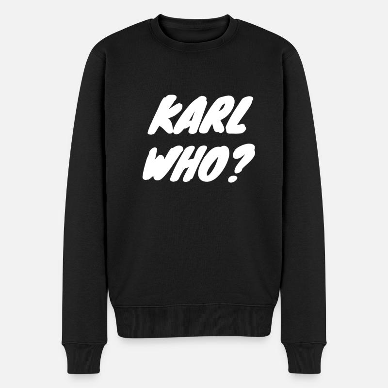 Karl wer? - Männer Premium Bio Pullover - Schwarz