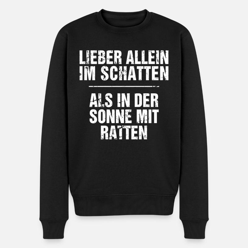 Lieber allein im Schatten als in Sonne mit Ratten - Männer Premium Bio Pullover - Schwarz