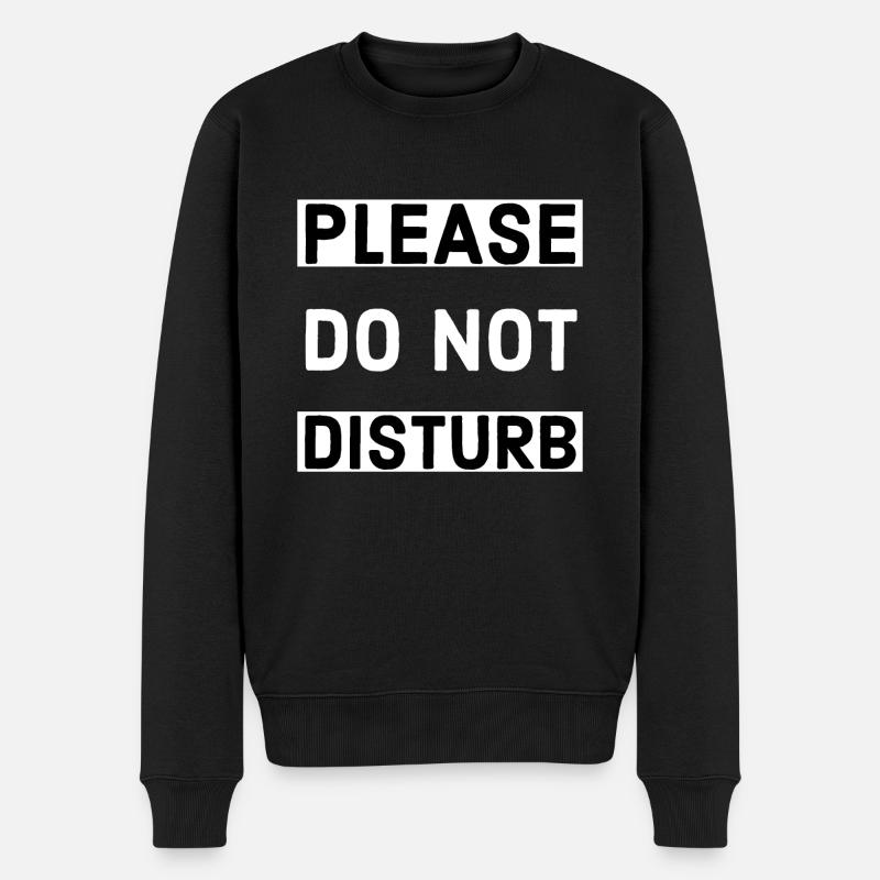 Please Do Not Disturb - Men's Premium Organic Jumper - black