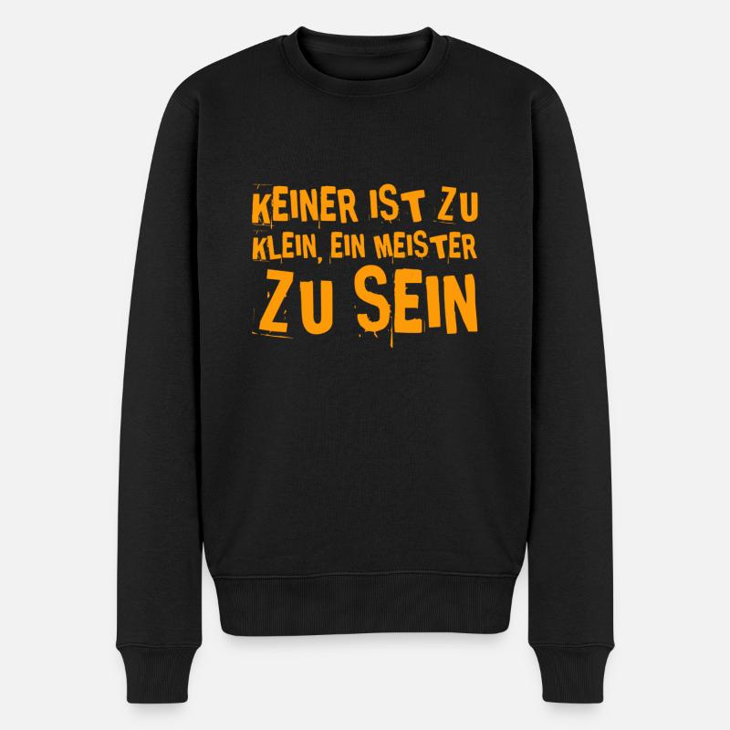 jeder kann ein Meister sein - Männer Premium Bio Pullover - Schwarz