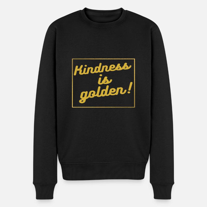 Kindness is golden - Männer Premium Bio Pullover - Schwarz