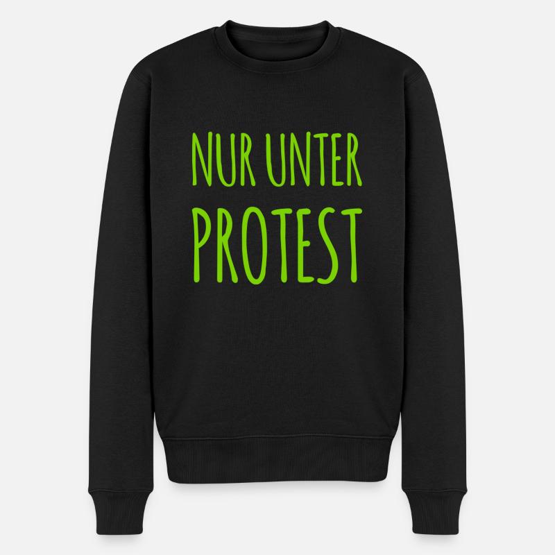 nur unter Protest - Männer Premium Bio Pullover - Schwarz