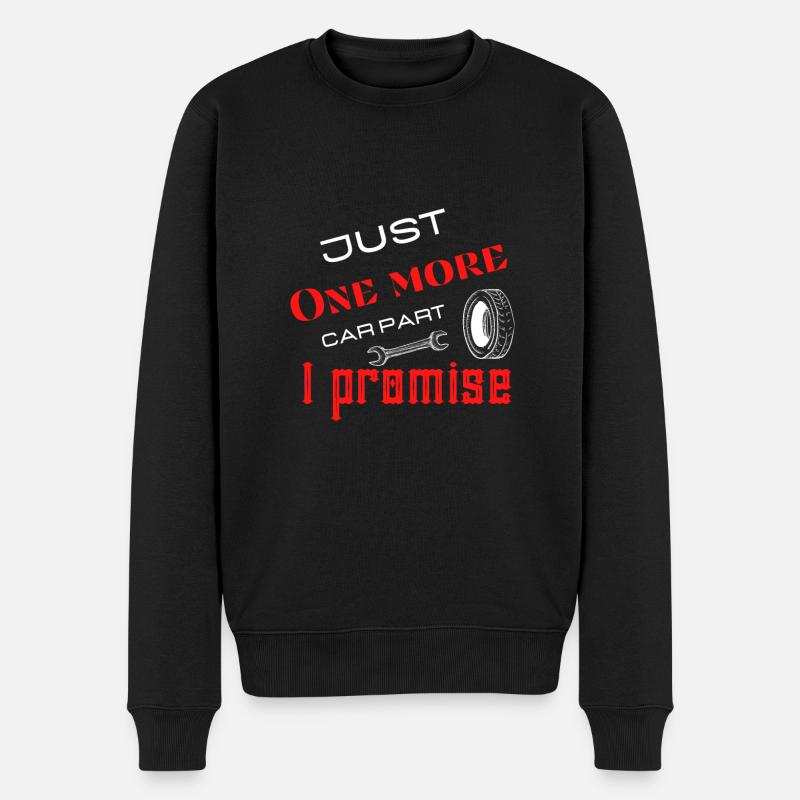 Nur noch ein Auto Teil I verspreche NICE Geschenk T-Shirt - Männer Premium Bio Pullover - Schwarz