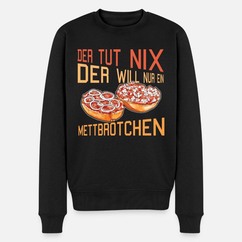 Mettbrötchen Mett Hackfleisch Hackepeter - Männer Premium Bio Pullover - Schwarz
