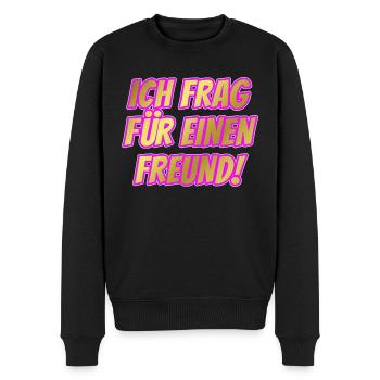 ich frag für einen freund - Männer Premium Bio Pullover - Schwarz - Vorne - Nico (187cm)