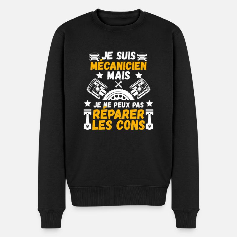 Je Suis Mécanicien Mais Mécano Garage - Pull Premium bio Homme - noir