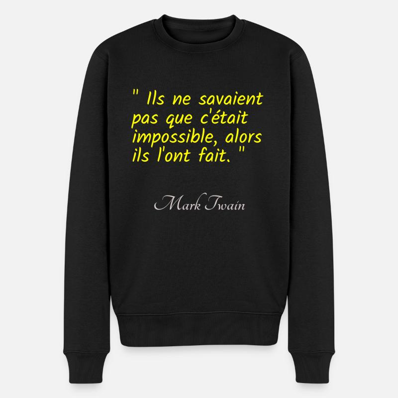 Ils ne savaient pas que c était impossible - Pull Premium bio Homme - noir