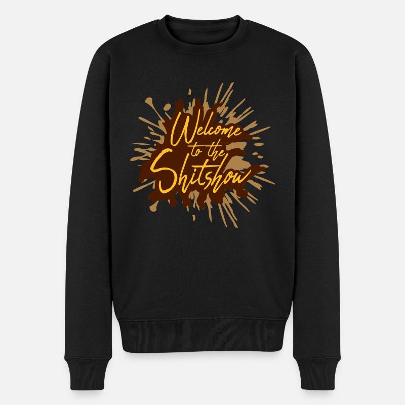 Scheiße Welcome Shitshow - Männer Premium Bio Pullover - Schwarz
