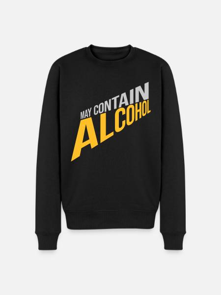 May contain alcohol Text - Men's Premium Organic Jumper - black