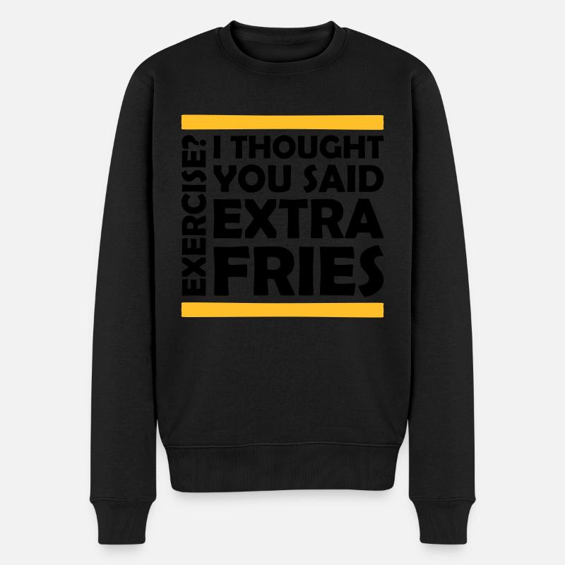 Exercise Extra Fries Zitat - Männer Premium Bio Pullover - Schwarz