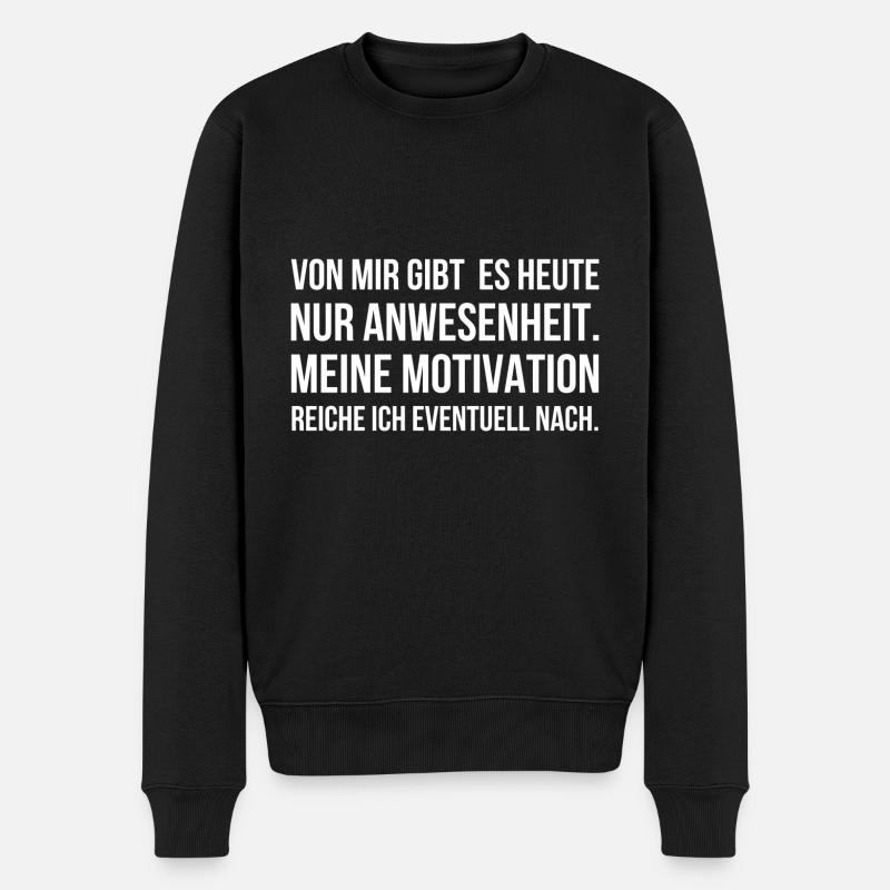 Meine Motivation reiche ich eventuell nach - Männer Premium Bio Pullover - Schwarz