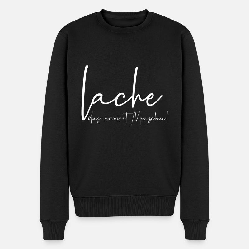 Lache das verwirrt Menschen - Männer Premium Bio Pullover - Schwarz
