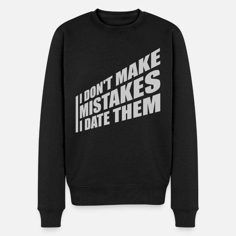 Date Mistakes Zitat Logo - Männer Premium Bio Pullover - Schwarz