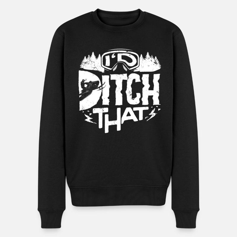 Snowmobile Riding Snowmobiling I'd Ditch That - Männer Premium Bio Pullover - Schwarz